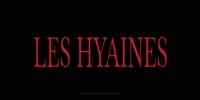 Les Hyaines, de Bruno Lafourcade