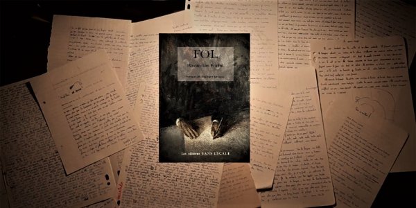 Fol : logos, ethos et pathos réunis
