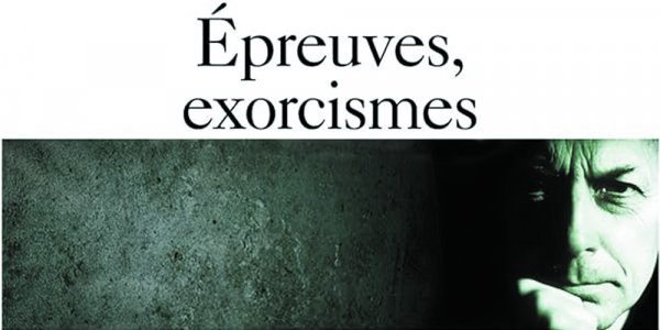Michaux : <i>Epreuves, exorcismes</i>