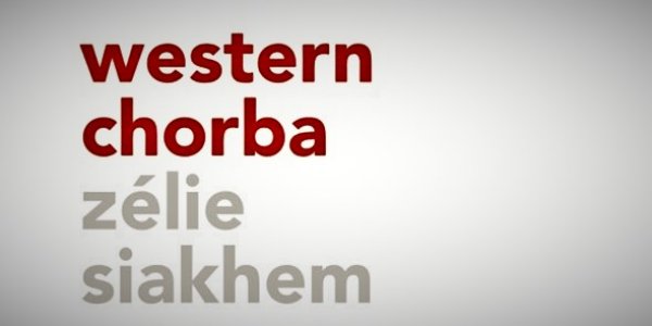 Western chorba : filiation et hasards de la vie Western chorba : filiation et hasards de la vie